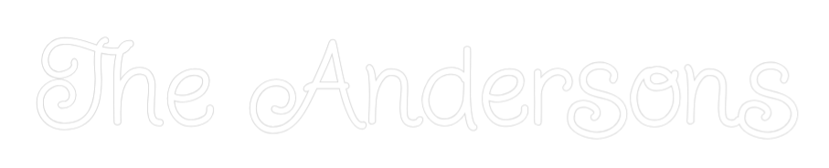 Custom Neon: The Andersons