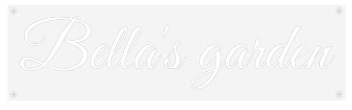 Custom Neon: Bella's garden