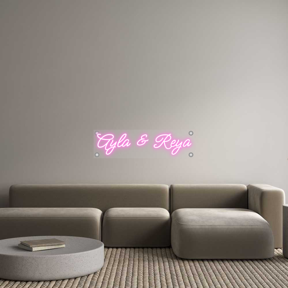 Custom Neon: Ayla & Reya