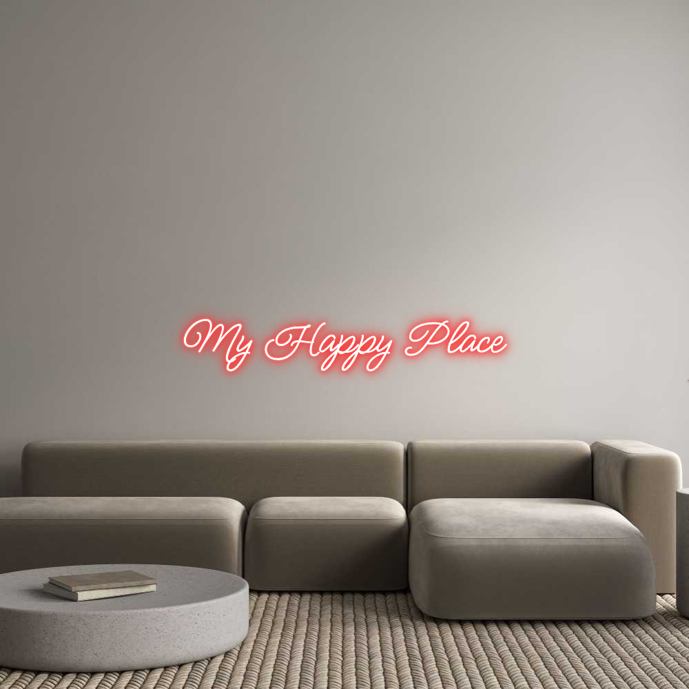 Custom Neon: My Happy Place