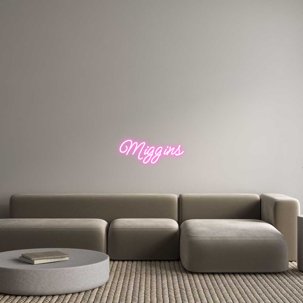 Custom Neon: Miggins